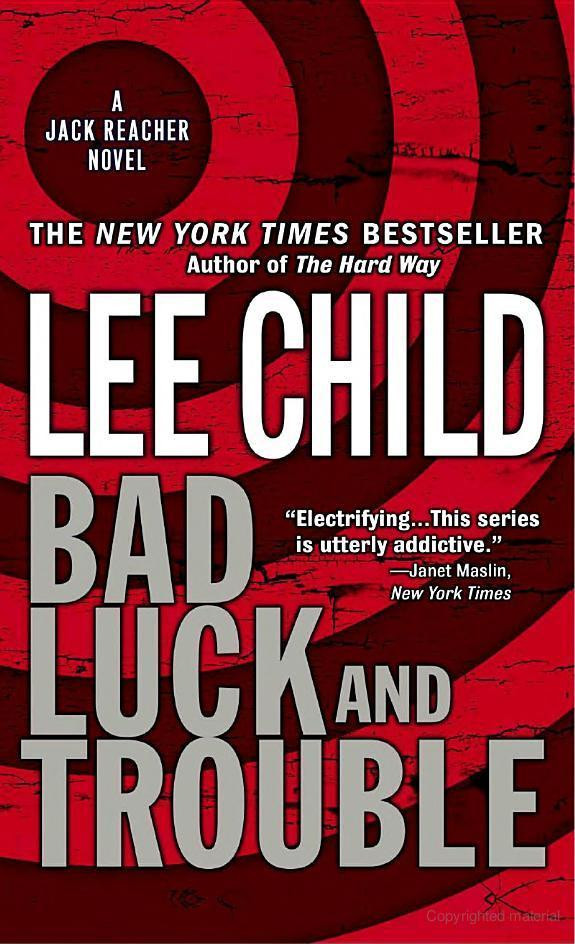 Bad Luck and Trouble : A Jack Reacher Novel
