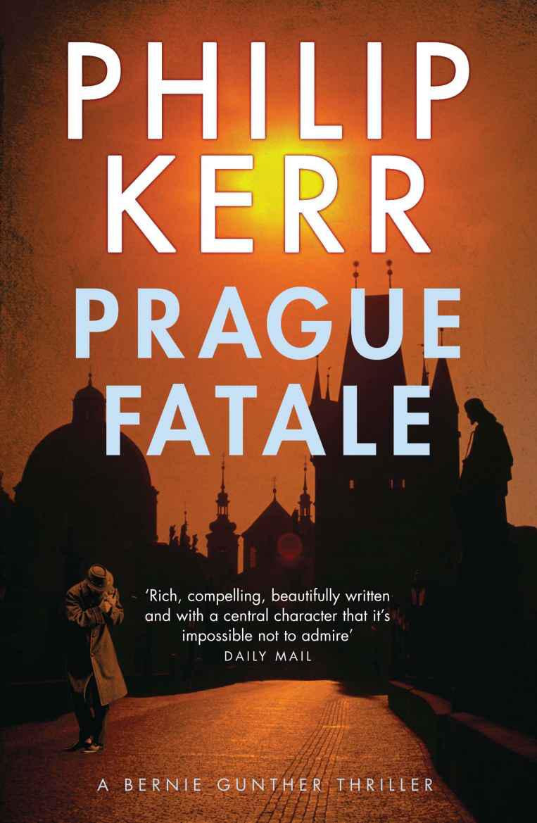 Prague Fatale: A Bernie Gunther Novel