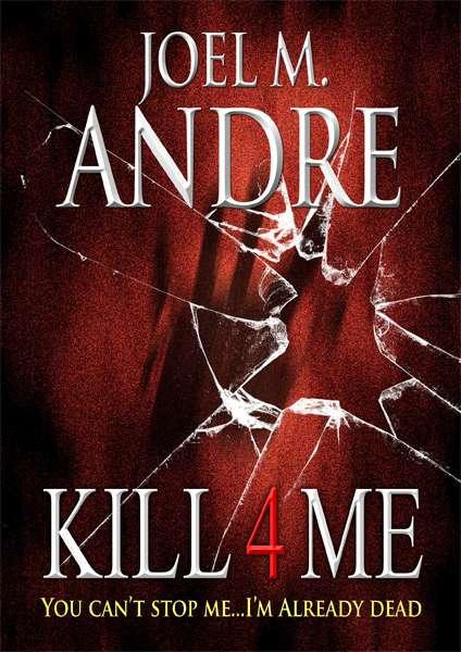Kill 4 Me