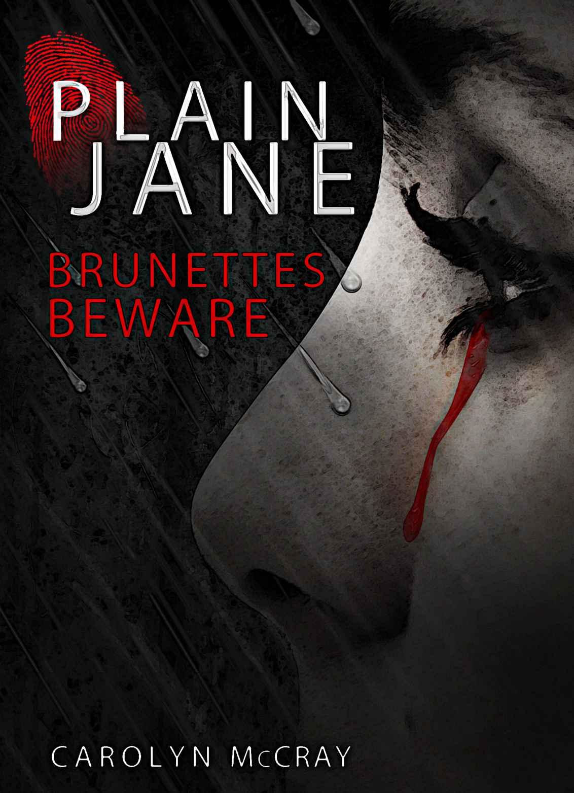Plain Jane: A mystery/thriller not for the faint of heart (Harbinger Murder Mystery Series)