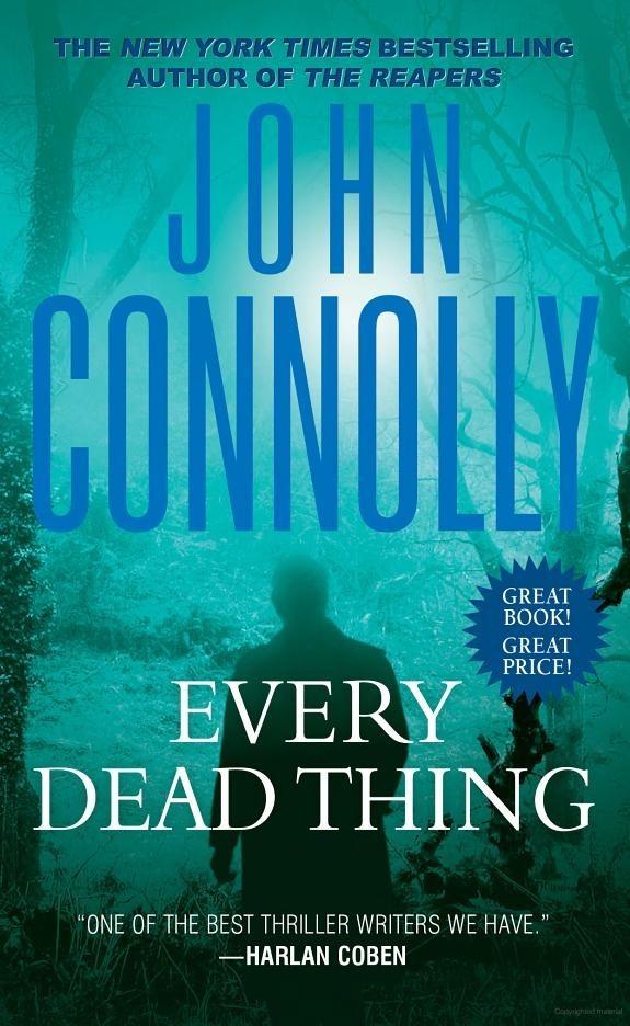 The John Connolly Collection #1: Every Dead Thing, Dark Hollow, and the Killing Kind
