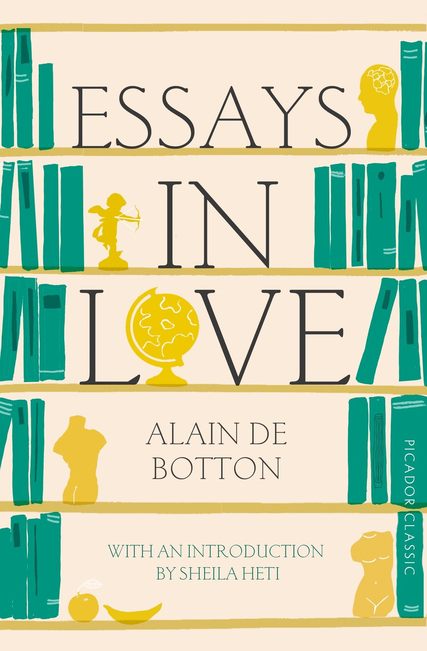 Essays in Love: Picador Classic