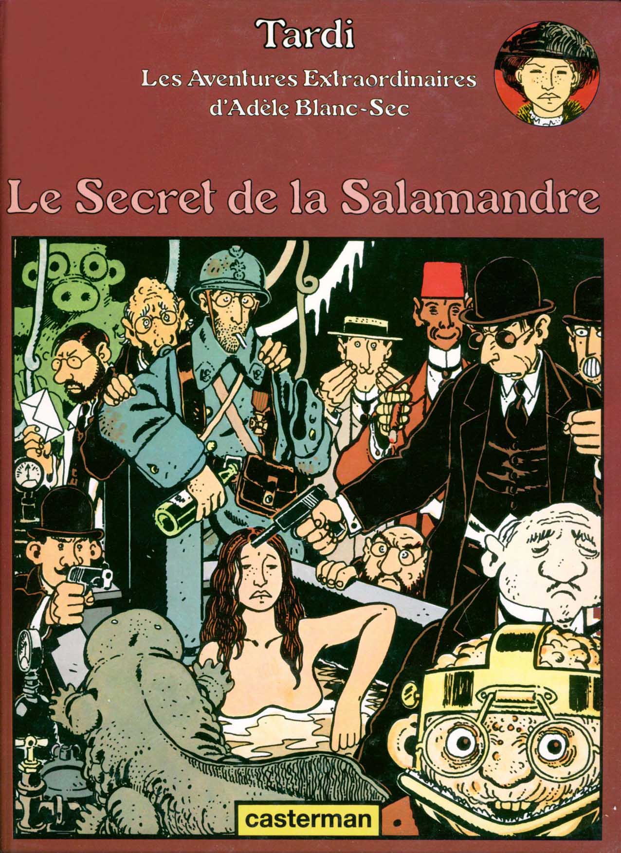 Adele Blanc-Sec 5/Le Secret De La Salamandre (French Edition)