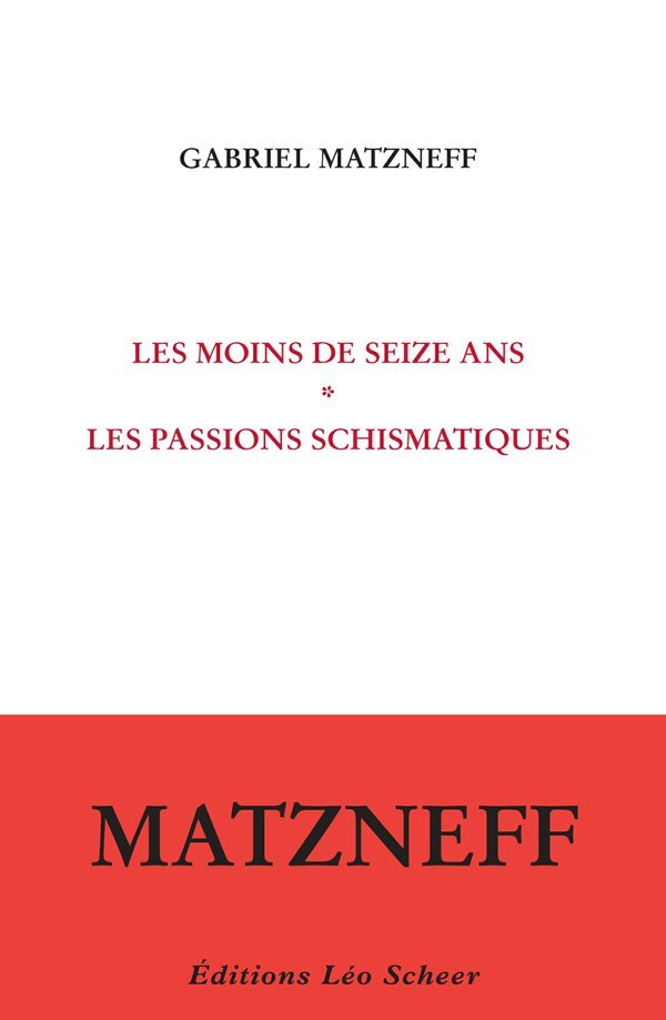 Les moins de seize ans, les passions schismatiques