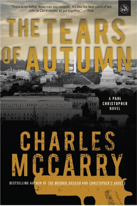 Tears of Autumn: A Paul Christopher Novel (Paul Christopher Novels) Paperback