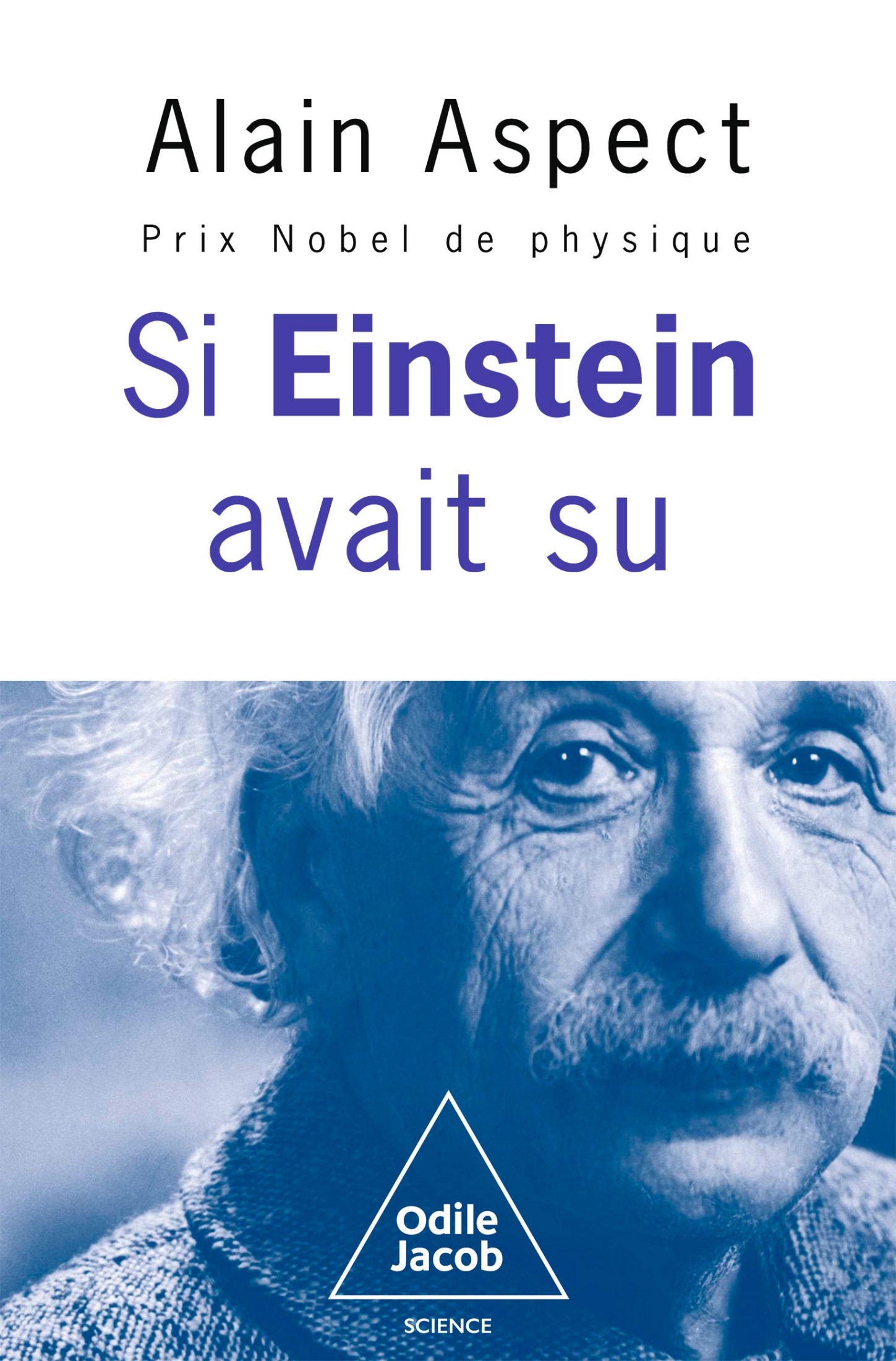 Si Einstein avait su